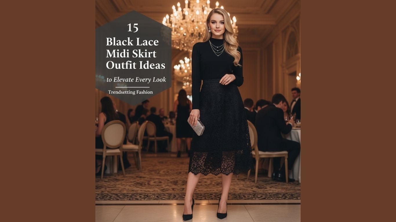 15 Black Lace Midi Skirt Outfit Ideas to Elevate Every Look